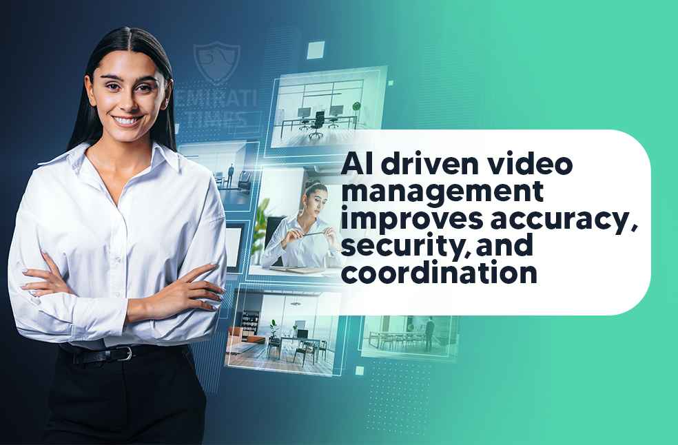 Inside the UAE’s shift to AI driven video management systems